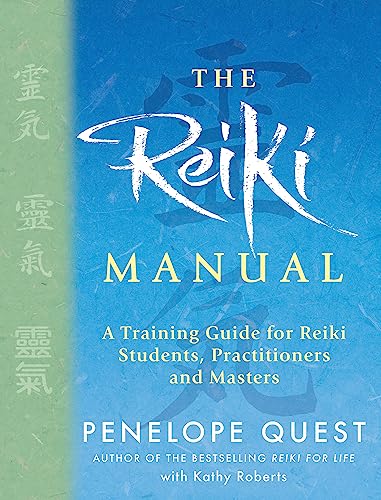 The Reiki Manual: A Training Guide for Reiki Students, Practitioners and Masters (Tom Thorne Novels) von Hachette